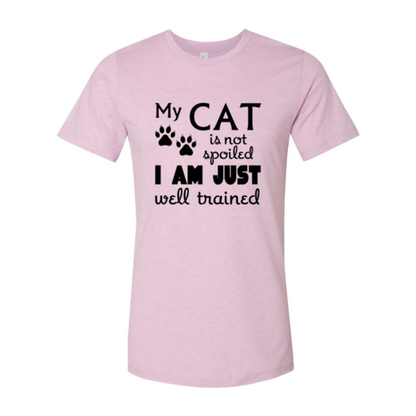 My Cat Is Not Spoiled T-Shirt - Tampa Home & Garden Store
