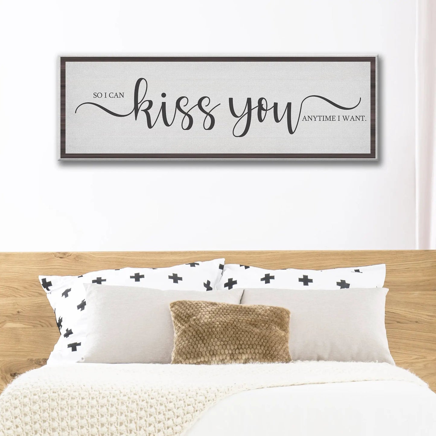 Canvas sign in gray linen with brown frame reads So I Can Kiss You Anytime I Want on Tampa Home & Garden Store