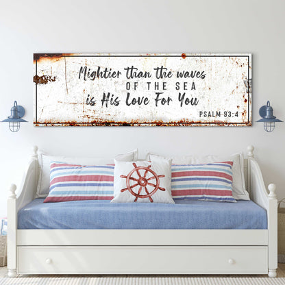 Canvas sign Psalm 93:4 mightier than waves of the sea is His love for you on white border on Tampa Home & Garden Store