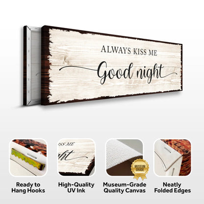 Always Kiss Me Good Night canvas sign with rustic wood plank design by Tailored Canvases on Tampa Home & Garden Store