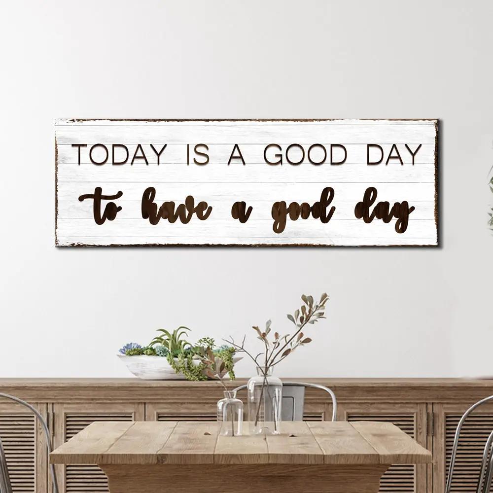 Today Is A Good Day Sign canvas with whitewashed wood planks and brown script text on Tampa Home & Garden Store