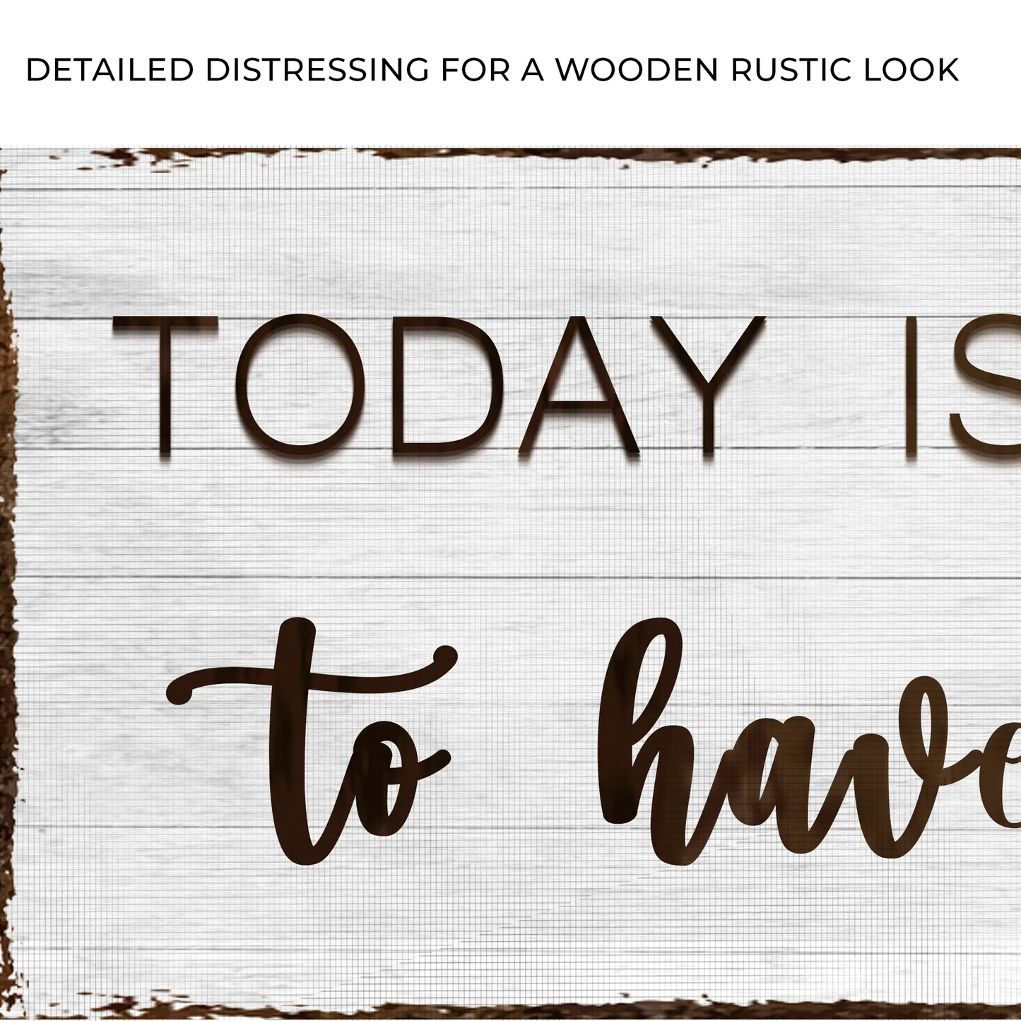 Today Is A Good Day canvas sign in brown script by Tailored Canvases on Tampa Home & Garden Store