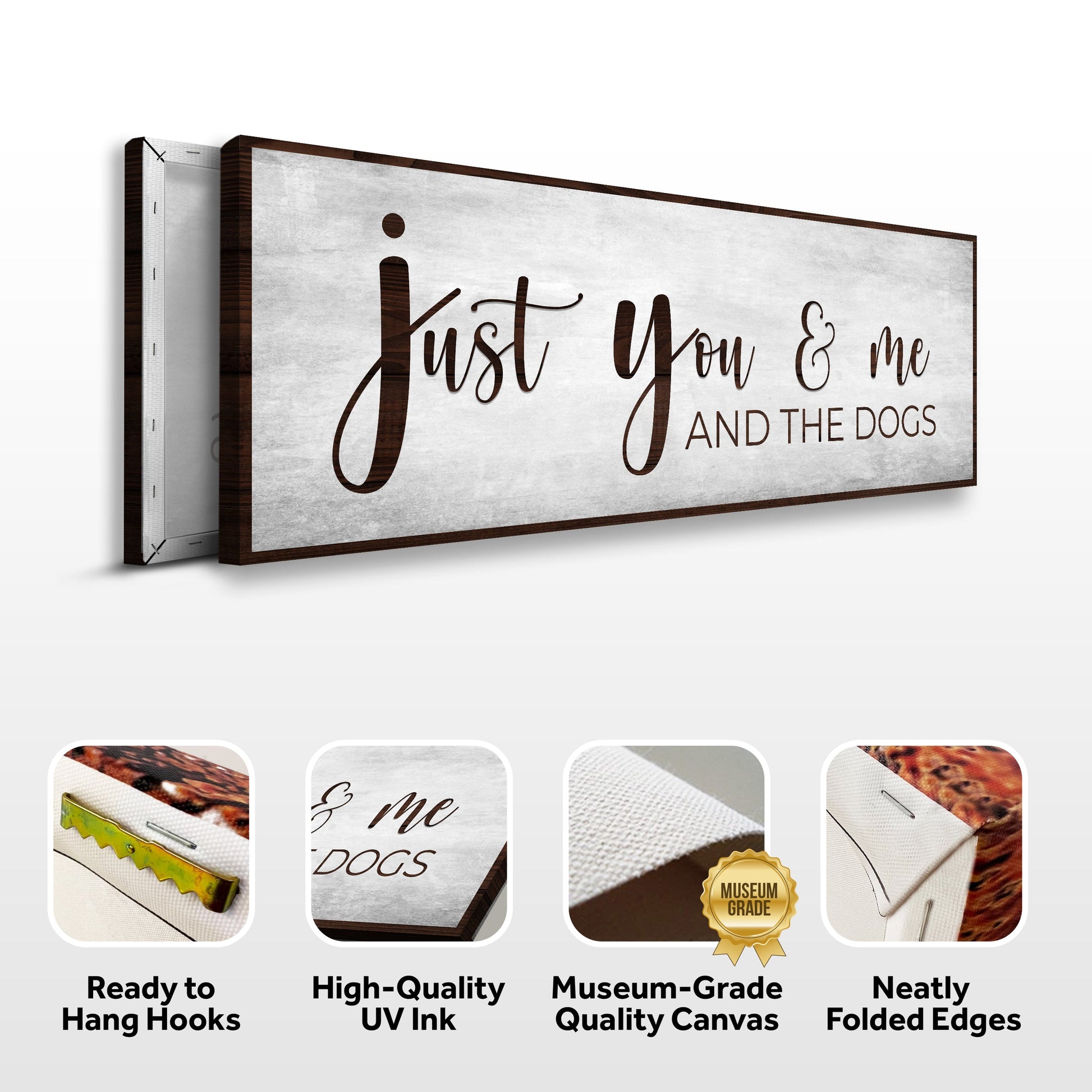 Canvas sign Tailored Canvases distressed background dark wood frame Just You & Me and the Dogs on Tampa Home & Garden Store