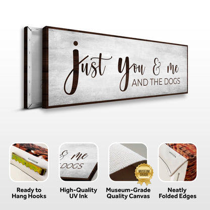 Canvas sign Tailored Canvases distressed background dark wood frame Just You & Me and the Dogs on Tampa Home & Garden Store