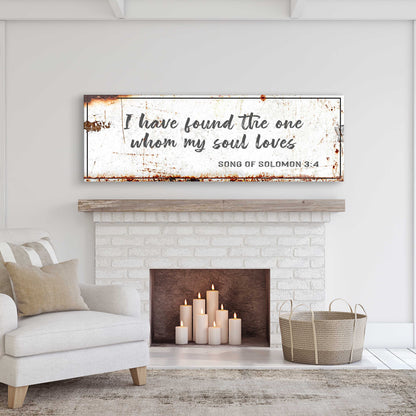 Rustic canvas sign with distressed border; Song of Solomon 3:4 I have found the one on Tampa Home & Garden Store