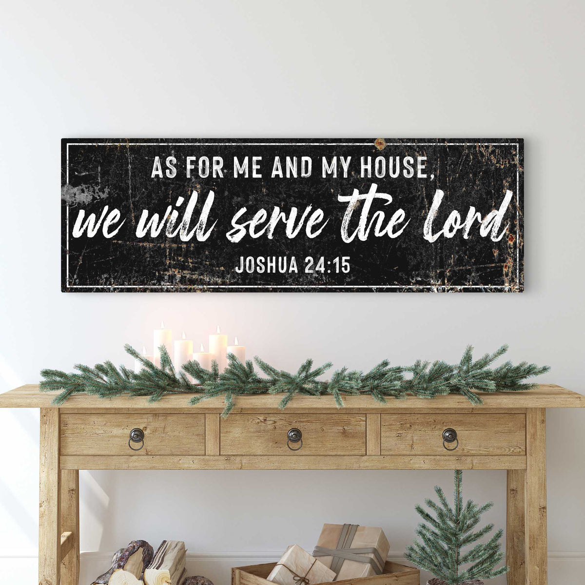 Canvas sign with Joshua 24:15 quote in white on distressed black Tailored Canvases II on Tampa Home & Garden Store