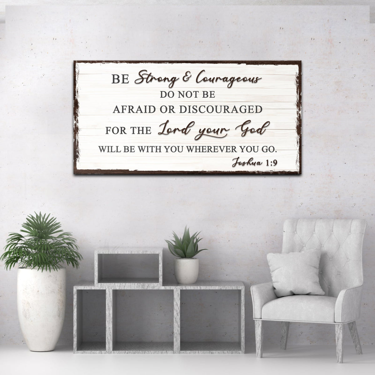 Canvas sign Joshua 1:9 Do Not Be Afraid Tailored Canvases whitewashed wood frame on Tampa Home & Garden Store