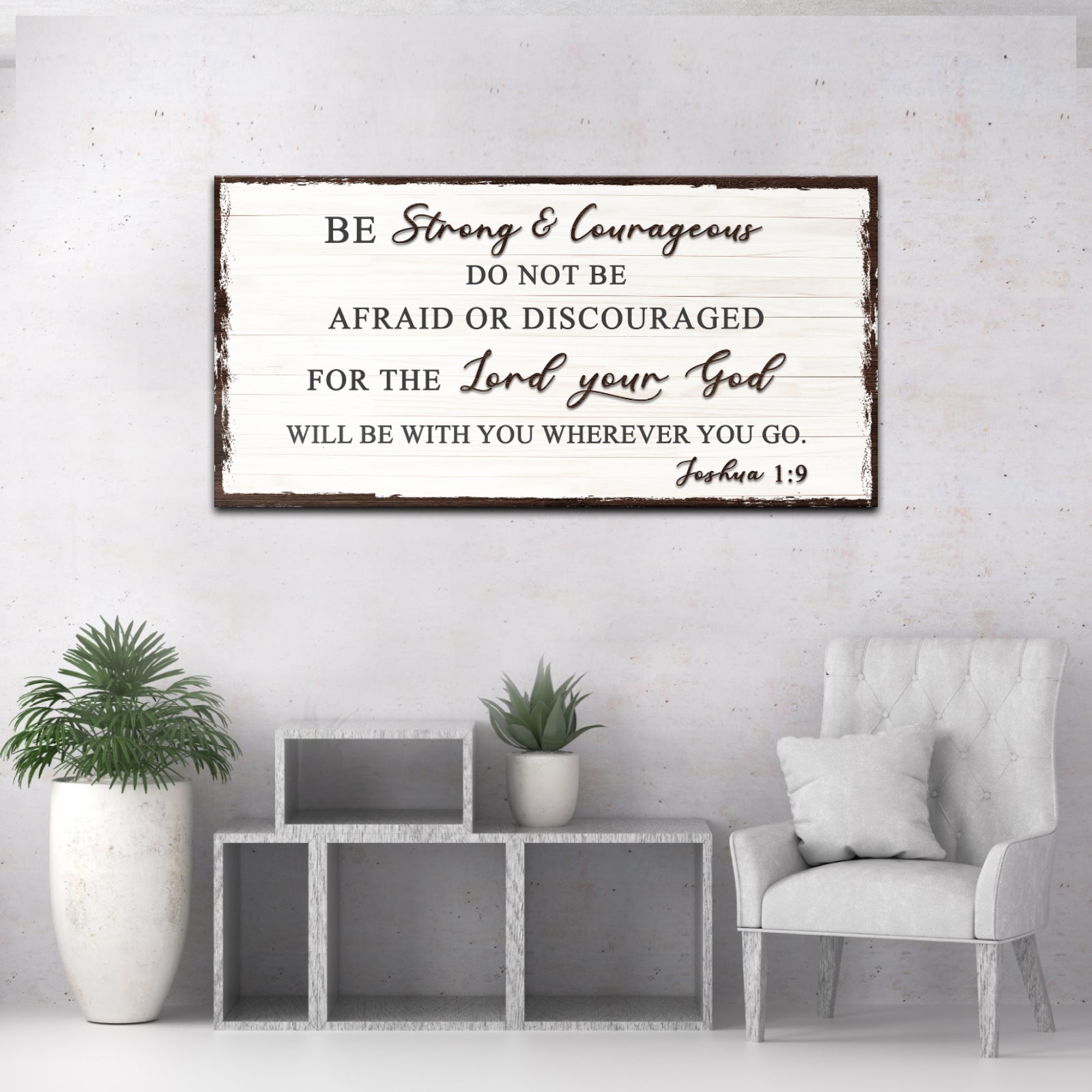 Canvas sign Joshua 1:9 Do Not Be Afraid Tailored Canvases whitewashed wood frame on Tampa Home & Garden Store
