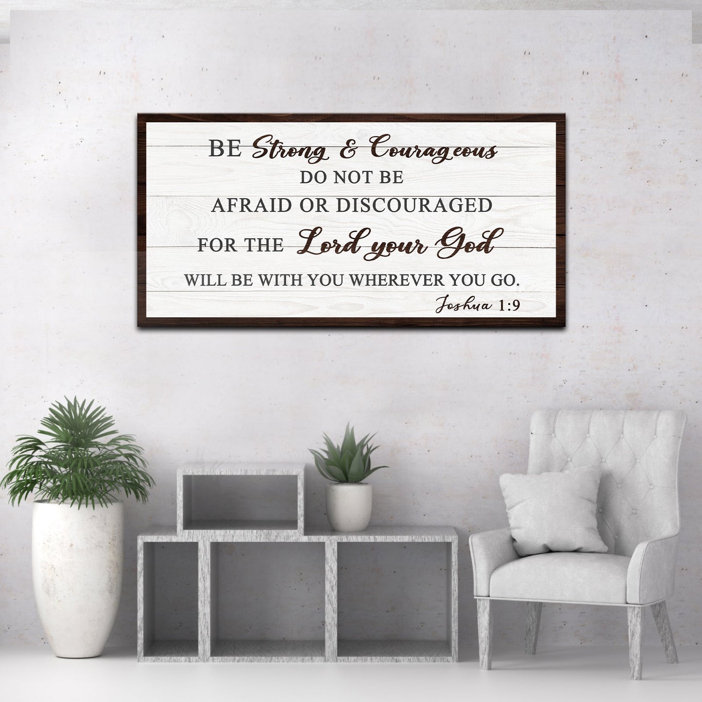 Canvas wall art Joshua 1:9 Do Not Be Afraid sign by Tailored Canvases on whitewashed wood frame on Tampa Home & Garden Store