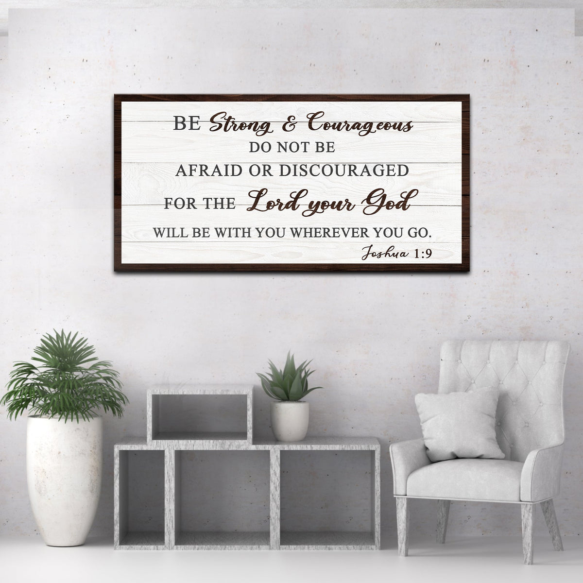 Canvas wall art Joshua 1:9 Do Not Be Afraid sign by Tailored Canvases on whitewashed wood frame on Tampa Home & Garden Store