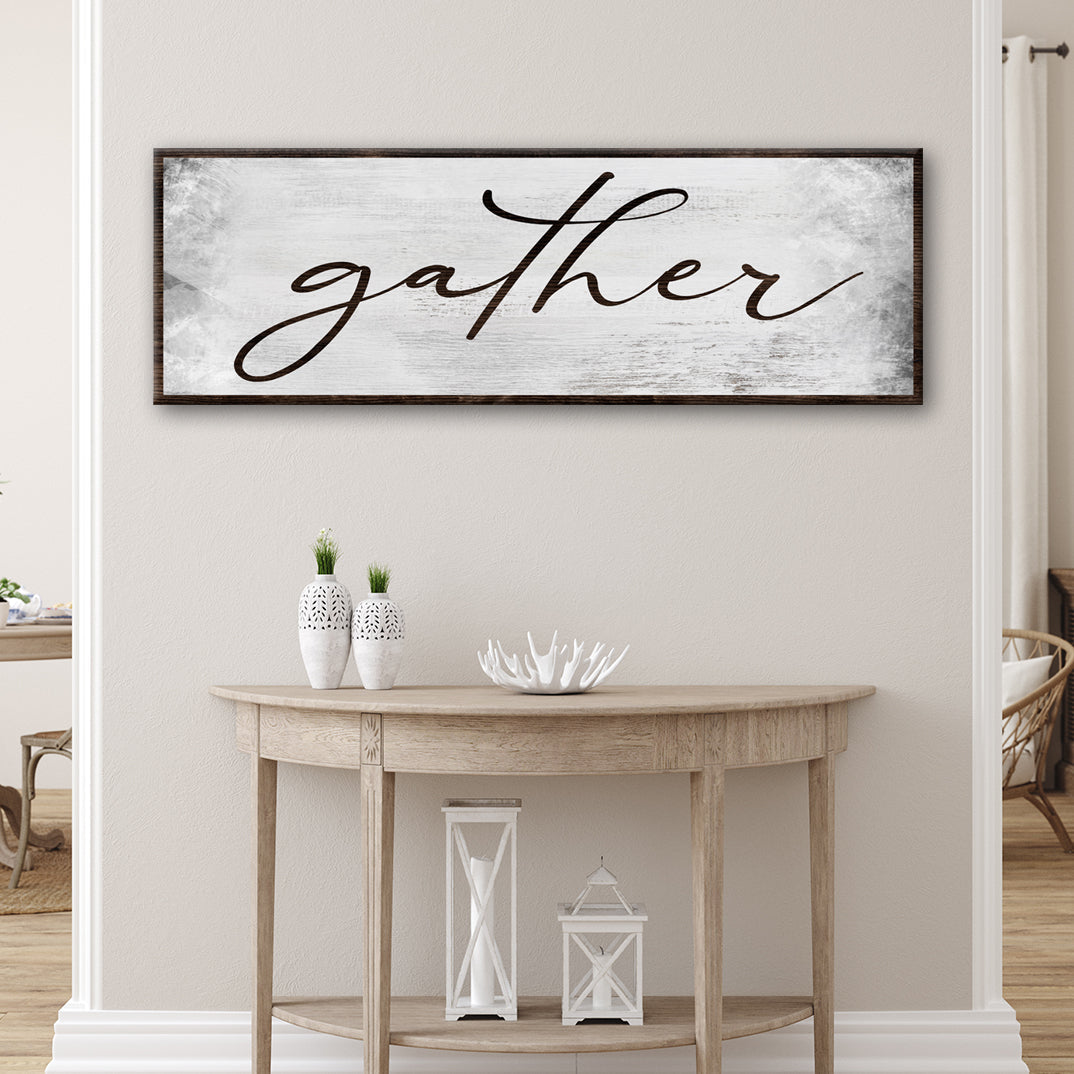 Gather Grunge Sign canvas wall art with distressed white background and black script on Tampa Home & Garden Store