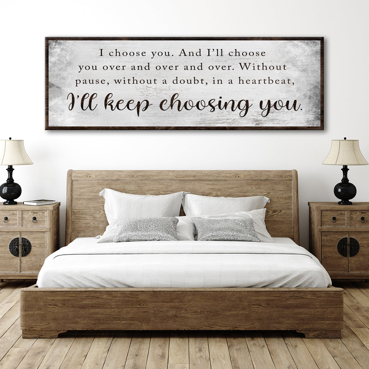 Canvas sign I'll Keep Choosing You Sign II in wooden frame Tailored Canvases crafting canvas on Tampa Home & Garden Store
