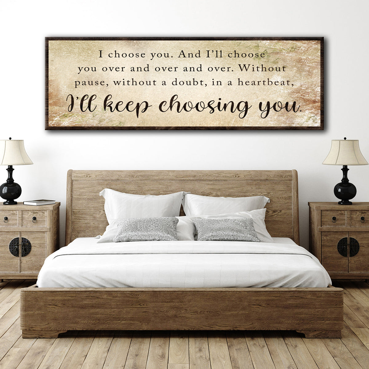 I'll Keep Choosing You Sign II canvas by Tailored Canvases, beige wood frame on Tampa Home & Garden Store