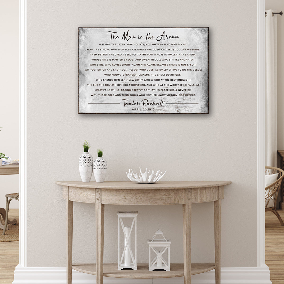 The Man In The Arena Grunge Sign canvas Tailored Canvases with distressed monochrome text on Tampa Home & Garden Store