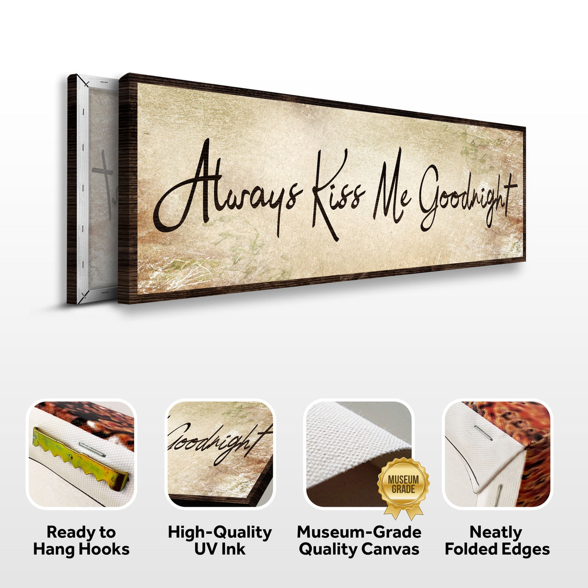 Always Kiss Me Goodnight Sign VI canvas by Tailored Canvases, wood-framed parchment craft on Tampa Home & Garden Store