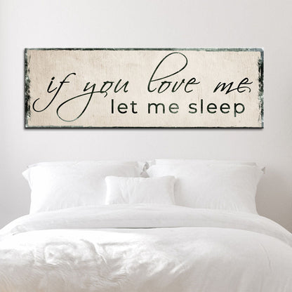 Canvas wall art beige distressed sign with black script if you love me let me sleep above bed on Tampa Home & Garden Store