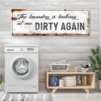 Dirty Laundry Sign canvas by Tailored Canvases with distressed white rust-streaked surface on Tampa Home & Garden Store
