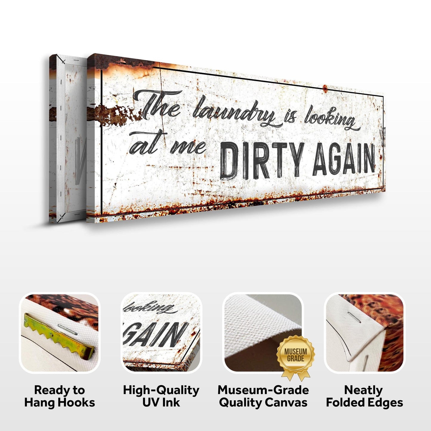 Dirty Laundry Sign canvas by Tailored Canvases with distressed rust texture on Tampa Home & Garden Store