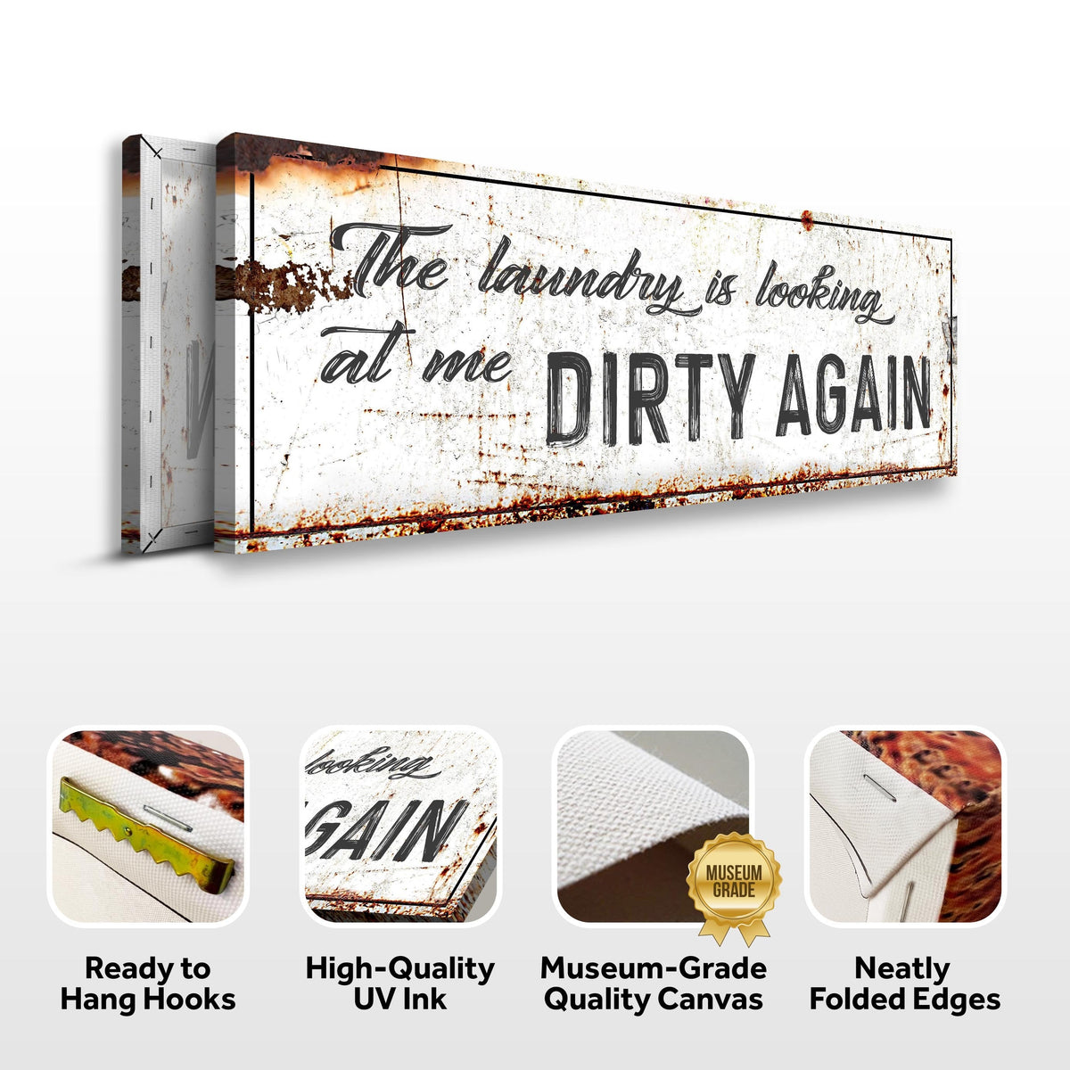Dirty Laundry Sign canvas by Tailored Canvases with distressed rust texture on Tampa Home & Garden Store
