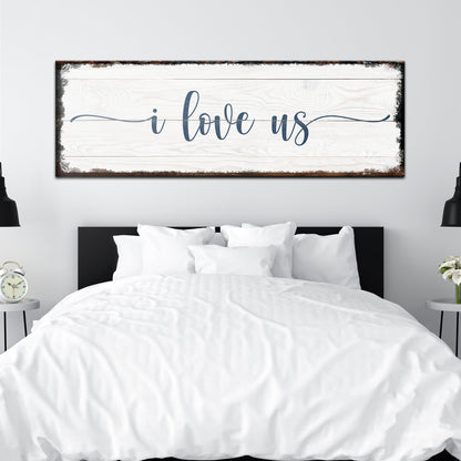 Canvas sign I Love Us by Tailored Canvases, whitewashed wood with blue script on Tampa Home & Garden Store