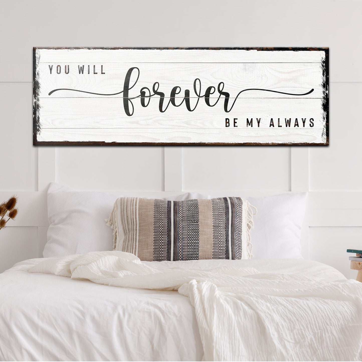 You Will Forever Be My Always Sign canvas, white wood, black script, rustic edges on Tampa Home & Garden Store