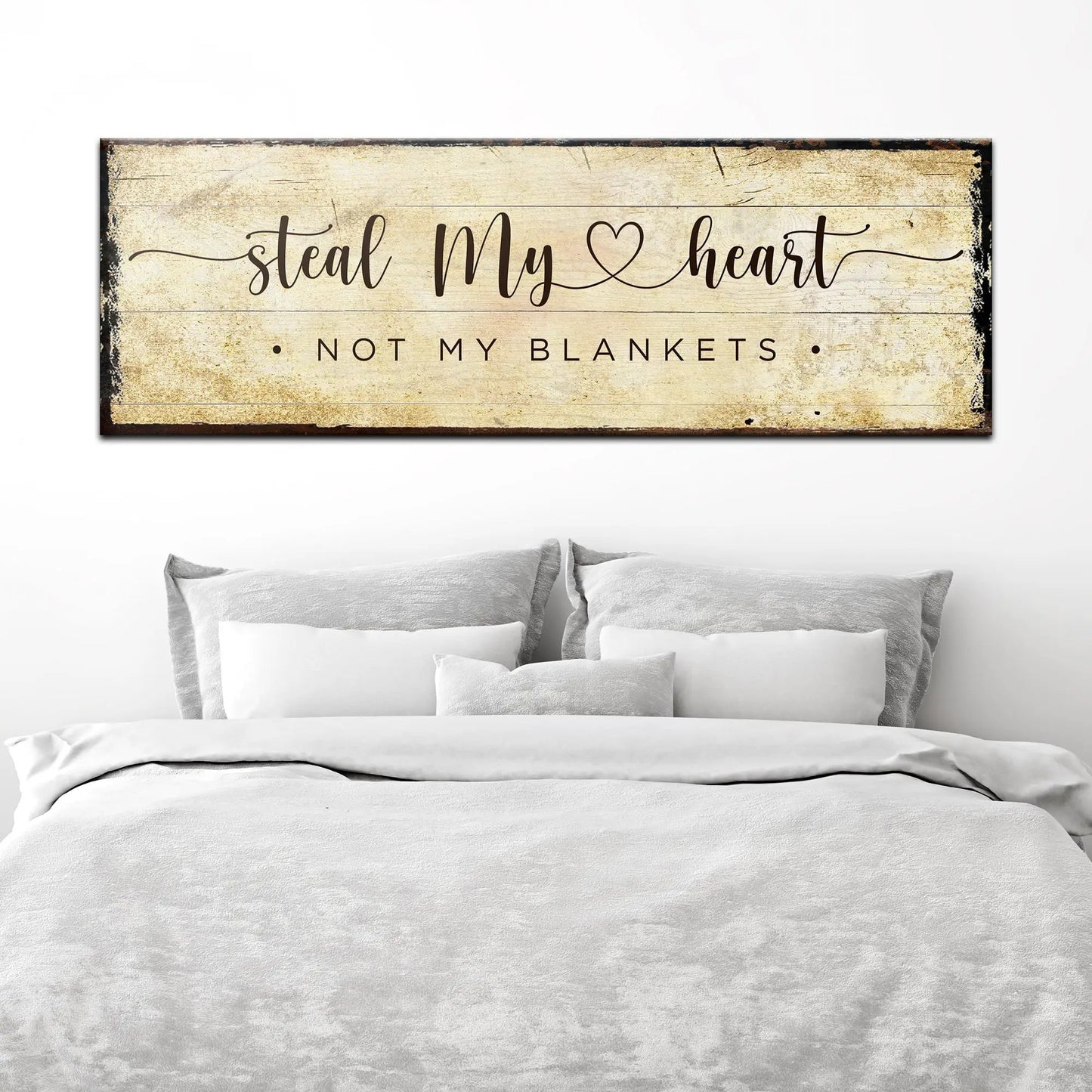 Canvas sign Steal My Heart Not My Blankets on rustic weathered wood by Tailored Canvases on Tampa Home & Garden Store