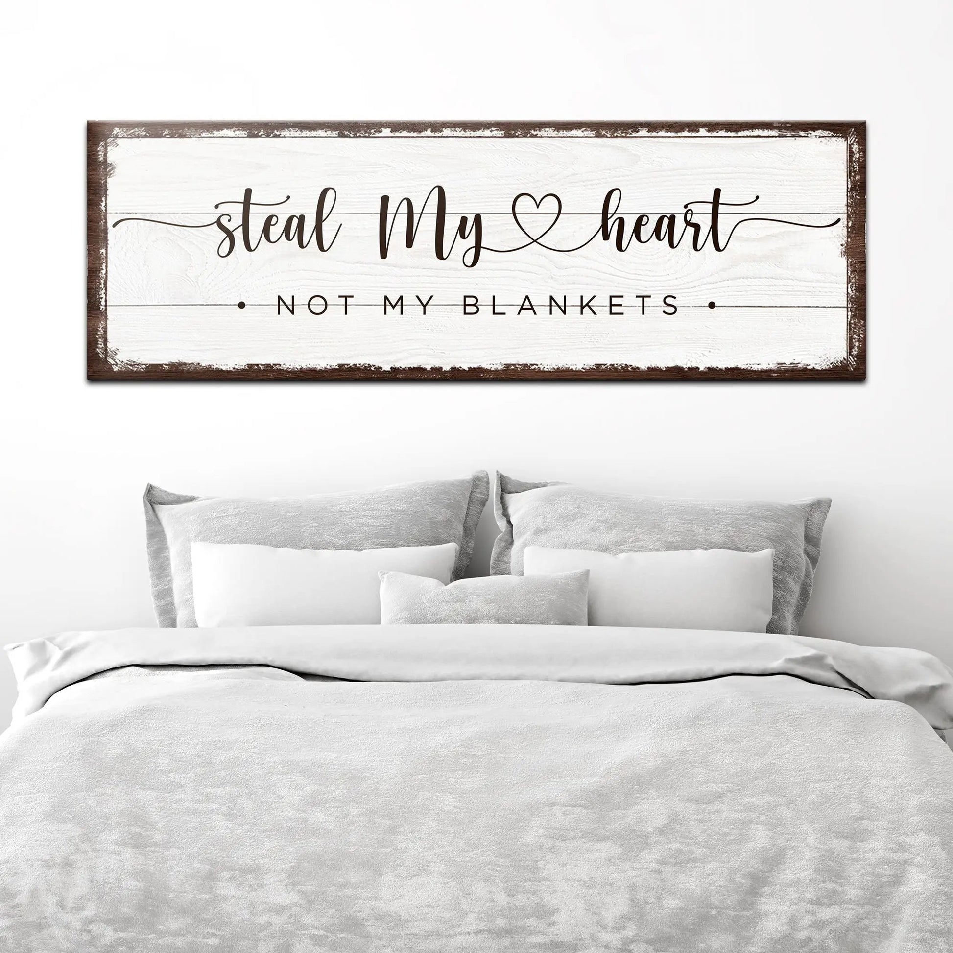 Steal My Heart Not My Blanket Sign canvas wall art with distressed wood frame Tailored Canvases on Tampa Home & Garden Store