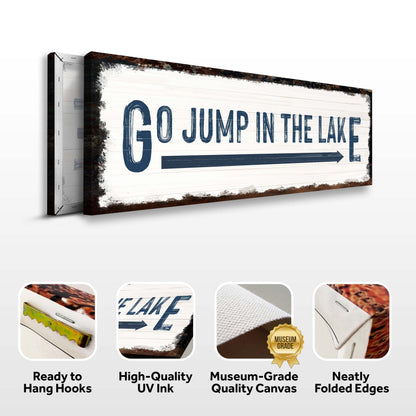 Go Jump In The Lake Sign Canvas lettering on white wood Tailored Canvases Crafting Canvas on Tampa Home & Garden Store