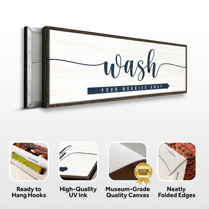 Wash Your Worries Away Sign canvas by Tailored Canvases, rustic wood frame on whitewashed planks on Tampa Home & Garden Store