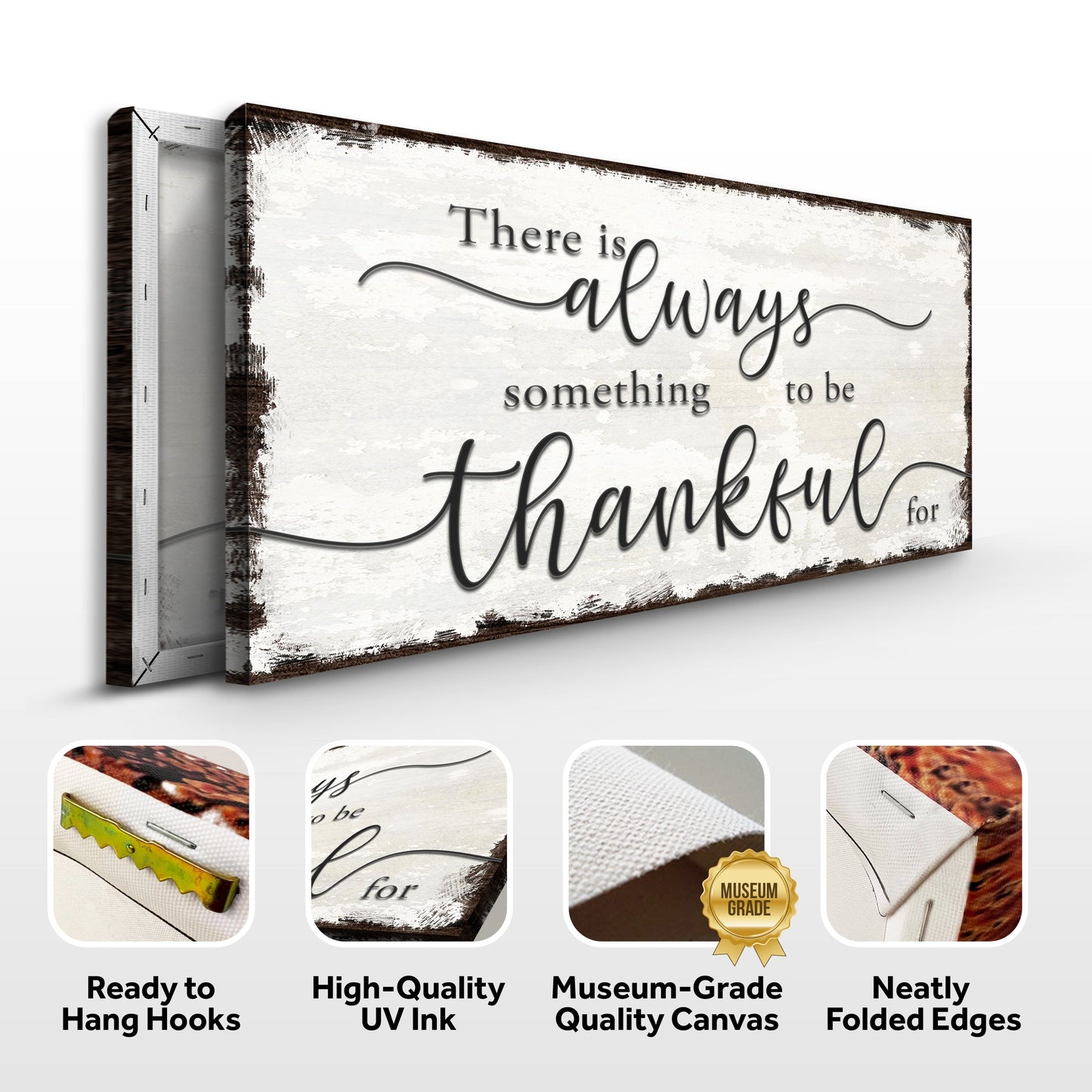 There Is Always Something To Be Thankful For Sign canvas by Tailored Canvases, crafting canvas on Tampa Home & Garden Store