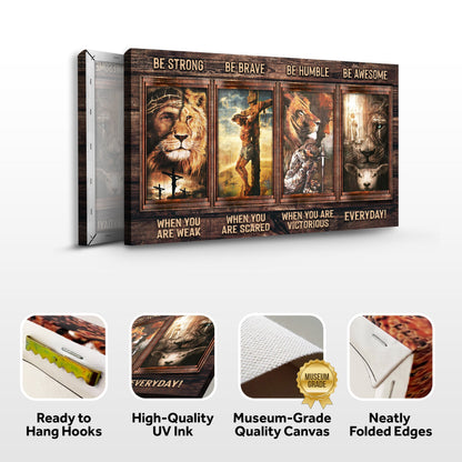 Be Strong Be Brave Be Humble Be Awesome Canvas, 4-panel by Tailored Canvases on Tampa Home & Garden Store