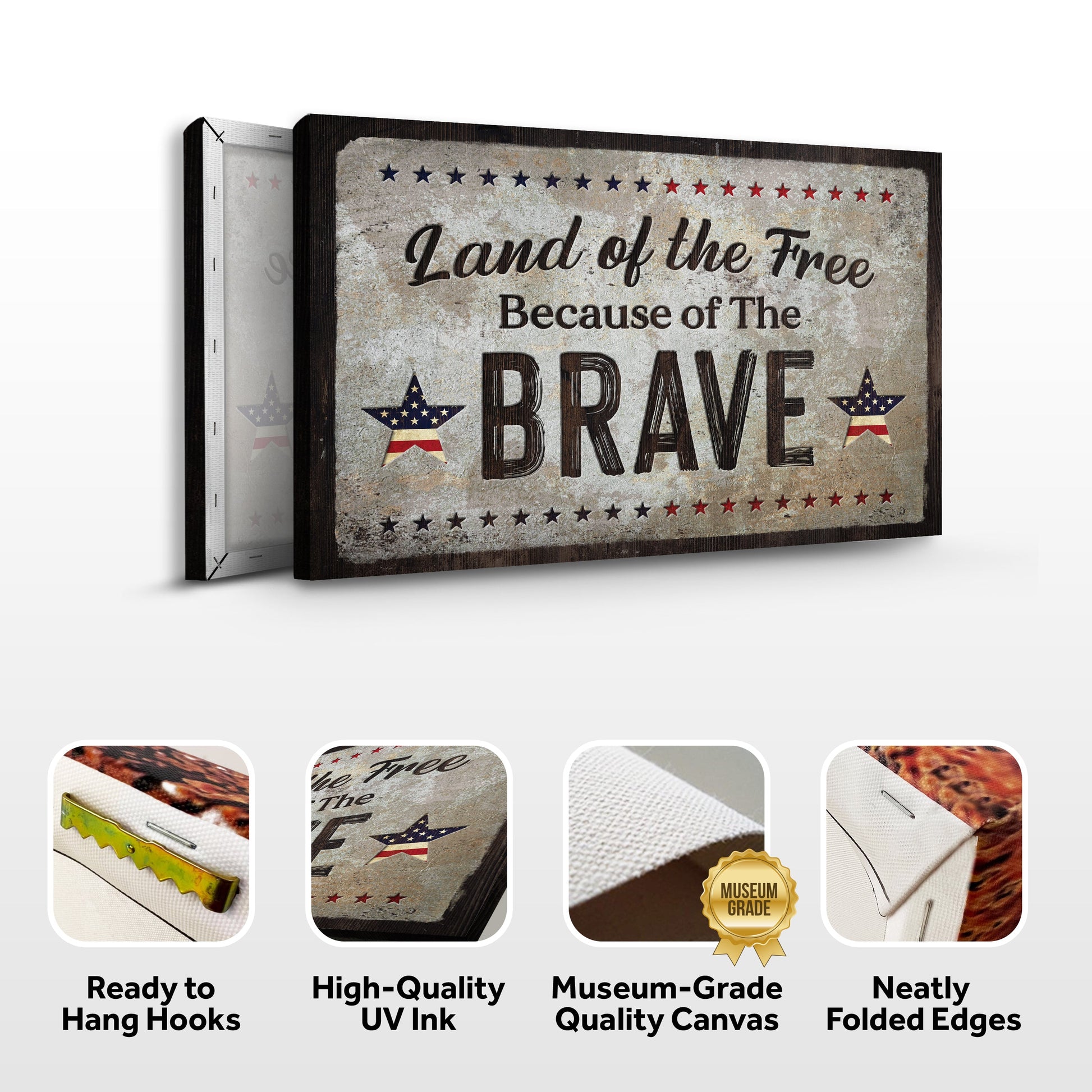 Canvas sign Land Of The Free Because Of The Brave by Tailored Canvases, vintage patriotic design on Tampa Home & Garden Store