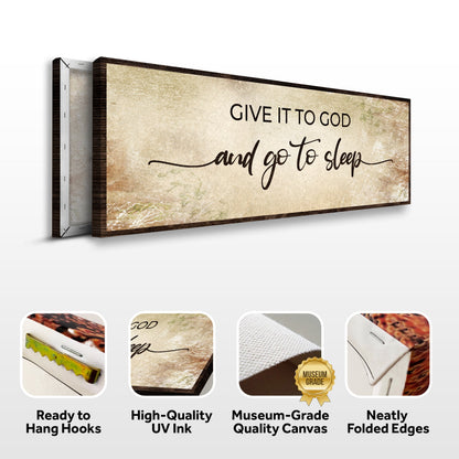 Canvas sign Give It To God And Go To Sleep IV by Tailored Canvases, beige background, wood frame on Tampa Home & Garden Store