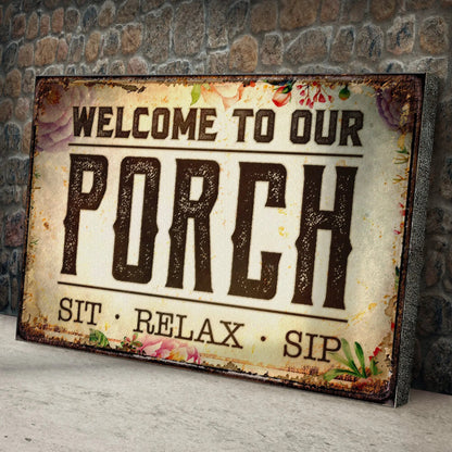 Welcome To Our Porch Sign III canvas with floral border by Tailored Canvases on Tampa Home & Garden Store