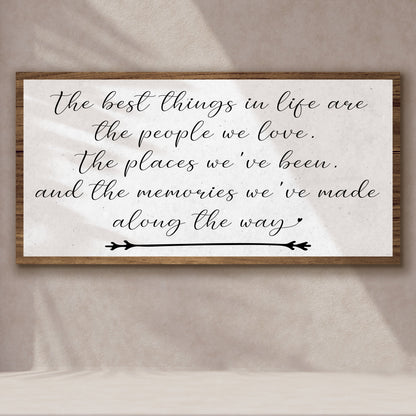 The Best Things In Life Sign II canvas in wood frame with cursive text Tailored Canvases crafting canvas on Tampa Home & Garden Store