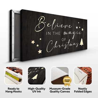 Believe In The Magic Of Christmas Sign II canvas by Tailored Canvases, black with script on Tampa Home & Garden Store