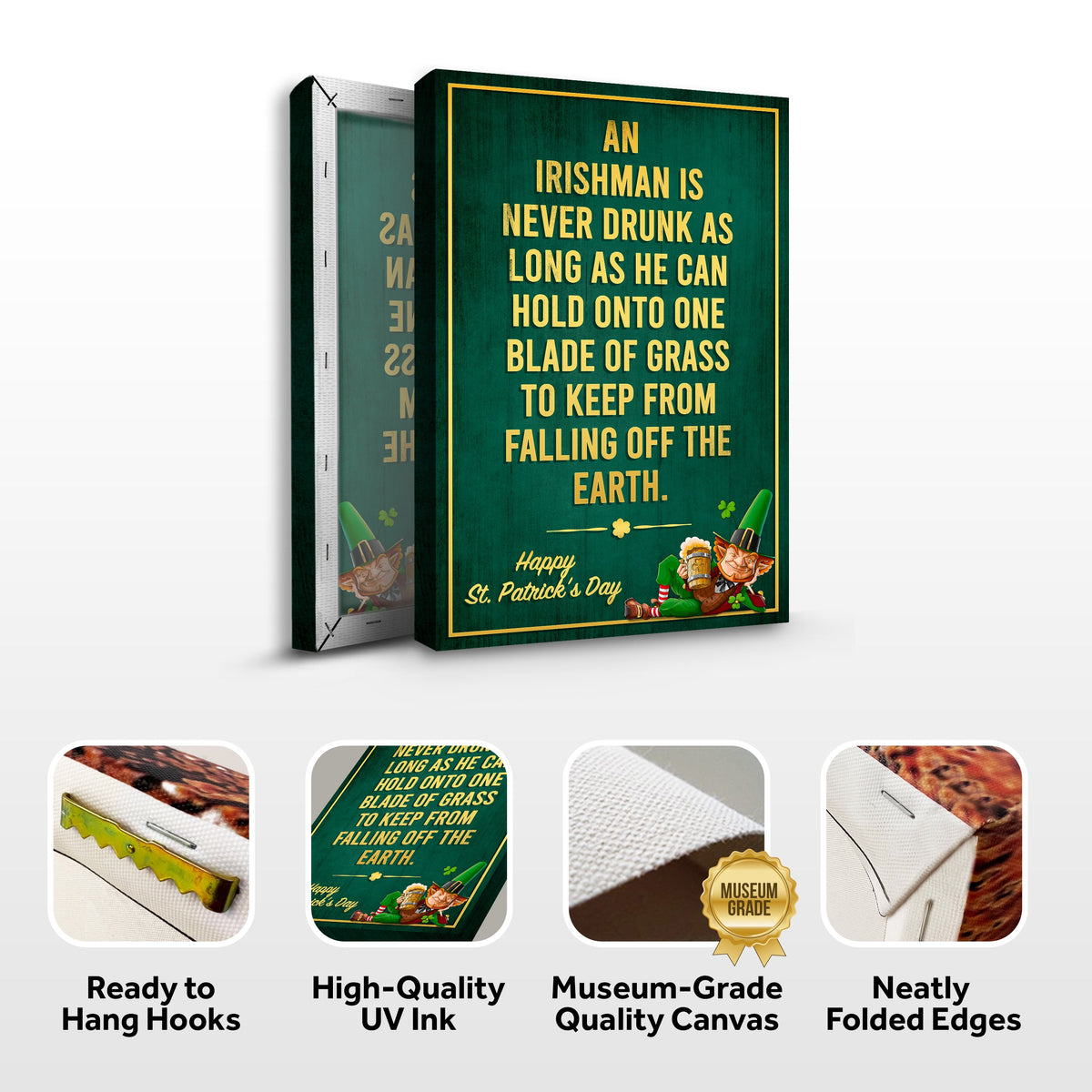 An Irishman Is Never Drunk Sign canvas in green with gold lettering Tailored Canvases on Tampa Home & Garden Store