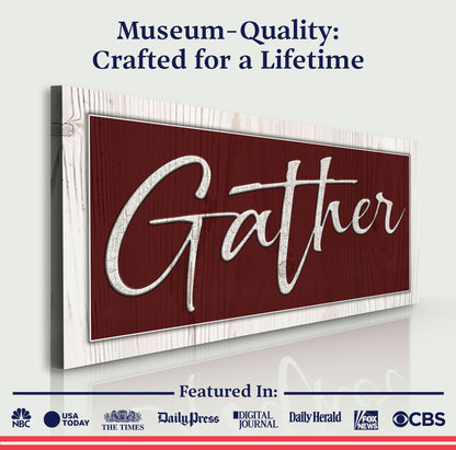 Gather Sign XVII canvas by Tailored Canvases with burgundy panel and white cursive text on Tampa Home & Garden Store