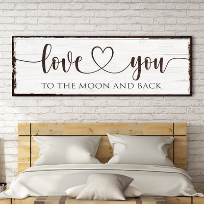 Love You To The Moon And Back Sign canvas with distressed white wood plank frame on Tampa Home & Garden Store