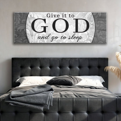 Canvas sign Give It To God And Go To Sleep by Tailored Canvases, grayscale crafting canvas on Tampa Home & Garden Store