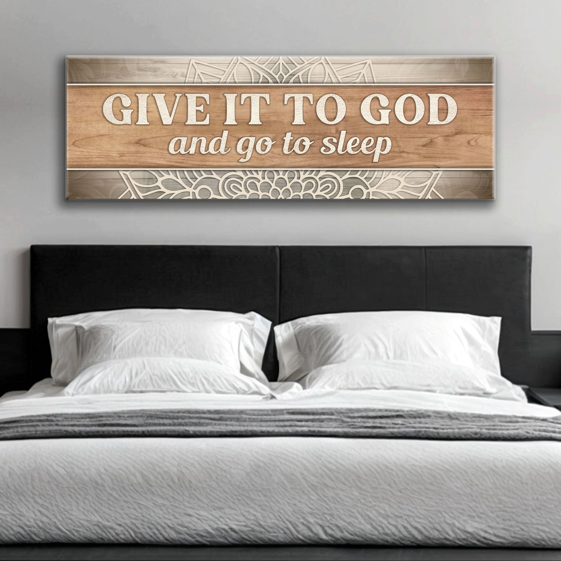 Canvas sign with wood panel reading Give It To God And Go To Sleep Faith Sign IV on Tampa Home & Garden Store