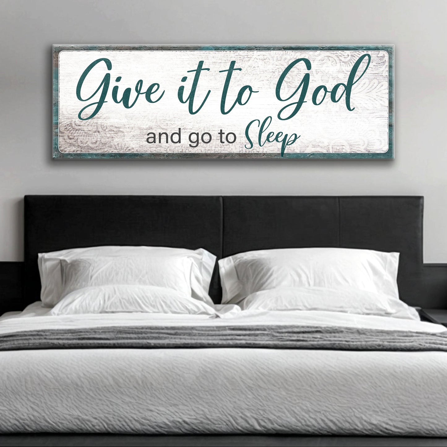 Canvas faith sign with teal script Give It To God and go to Sleep on white distressed wood background on Tampa Home & Garden Store