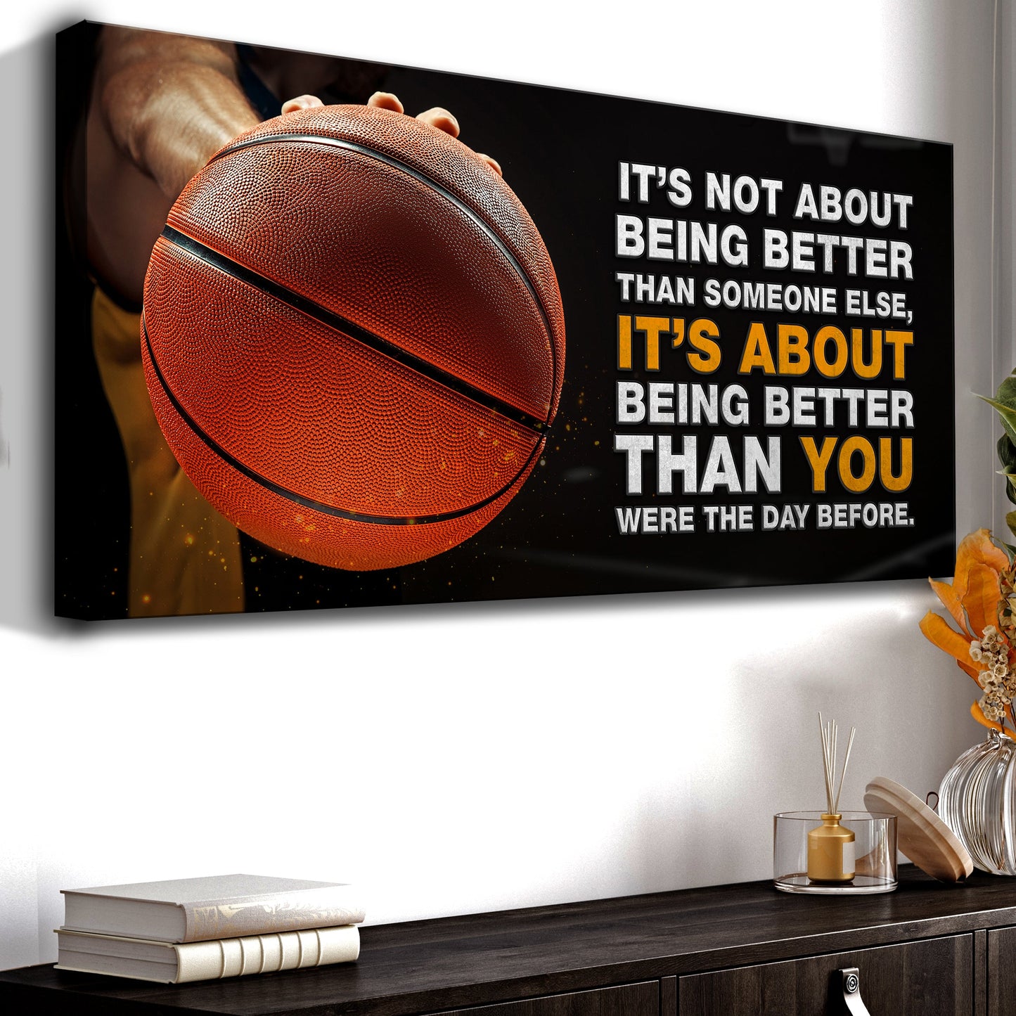 It's Not About Being Better Sports Quote Sign II canvas with white and yellow typography on a black background on Tampa Home & Garden Store