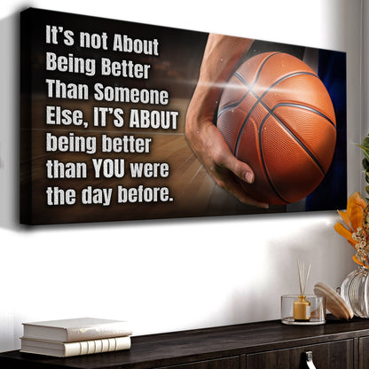 It's Not About Being Better Sports Quote Sign III canvas by Tailored Canvases with bold text on Tampa Home & Garden Store