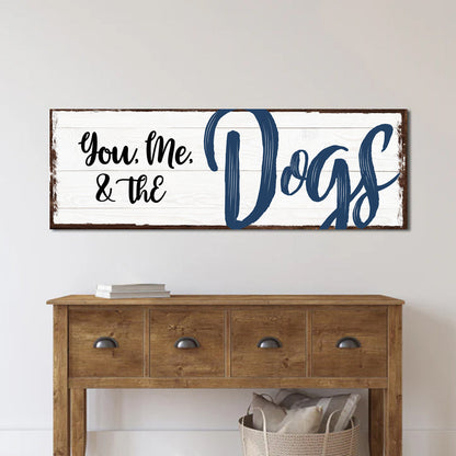 You, Me, And The Dogs Sign IV canvas with navy Dogs script and rustic frame on Tampa Home & Garden Store