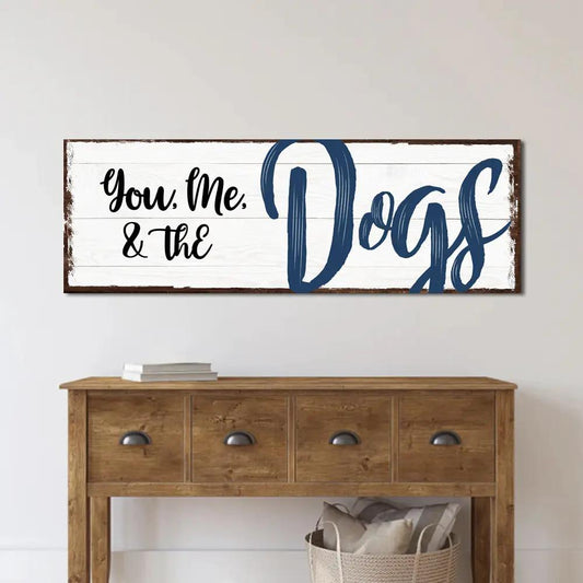 You, Me, And The Dogs Sign IV canvas with navy Dogs script and rustic frame on Tampa Home & Garden Store