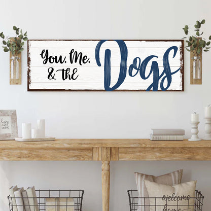 Canvas sign You, Me, And The Dogs IV by Tailored Canvases with white planks and navy blue Dogs on Tampa Home & Garden Store
