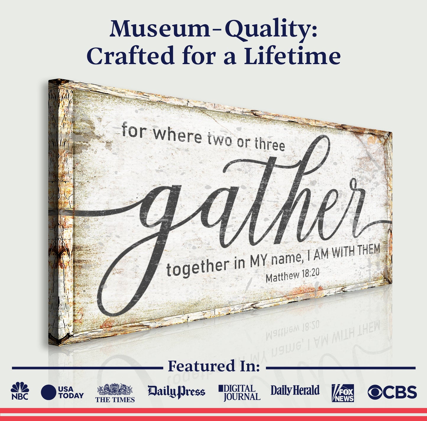 Matthew 18:20 Gather Faith Sign canvas by Tailored Canvases in rustic wood-frame decor on Tampa Home & Garden Store