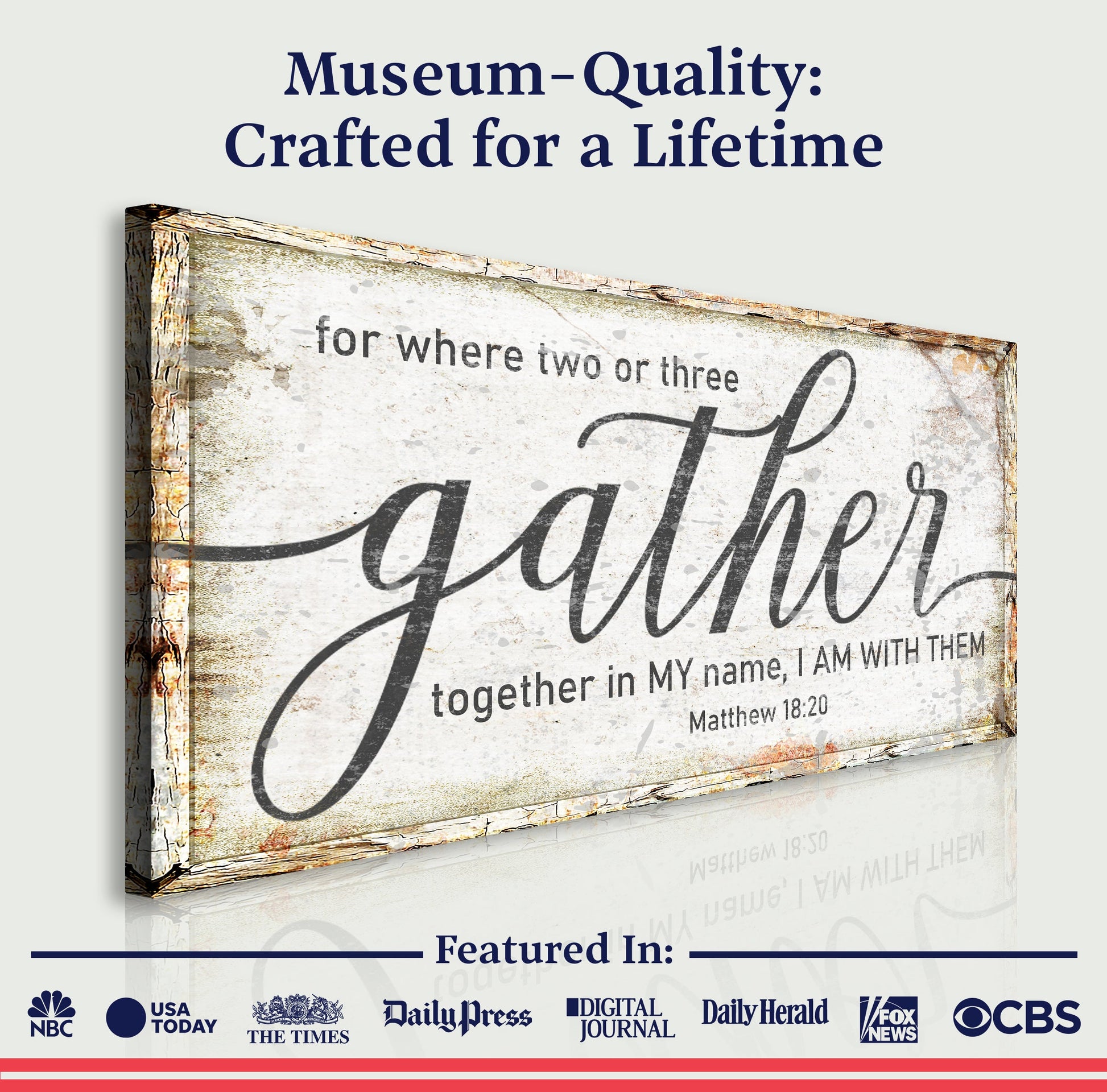 Matthew 18:20 Gather Faith Sign canvas by Tailored Canvases in rustic wood-frame decor on Tampa Home & Garden Store