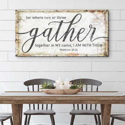Canvas sign Matthew 18:20 Gather Faith by Tailored Canvases, rustic framed crafting canvas on Tampa Home & Garden Store
